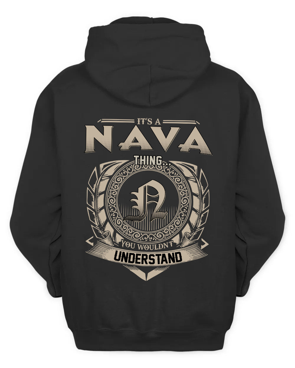 NAVA HH88-K2–Personalized Name Quote Apparel “It’s a/an NAME Thing You Wouldn’t Understand”