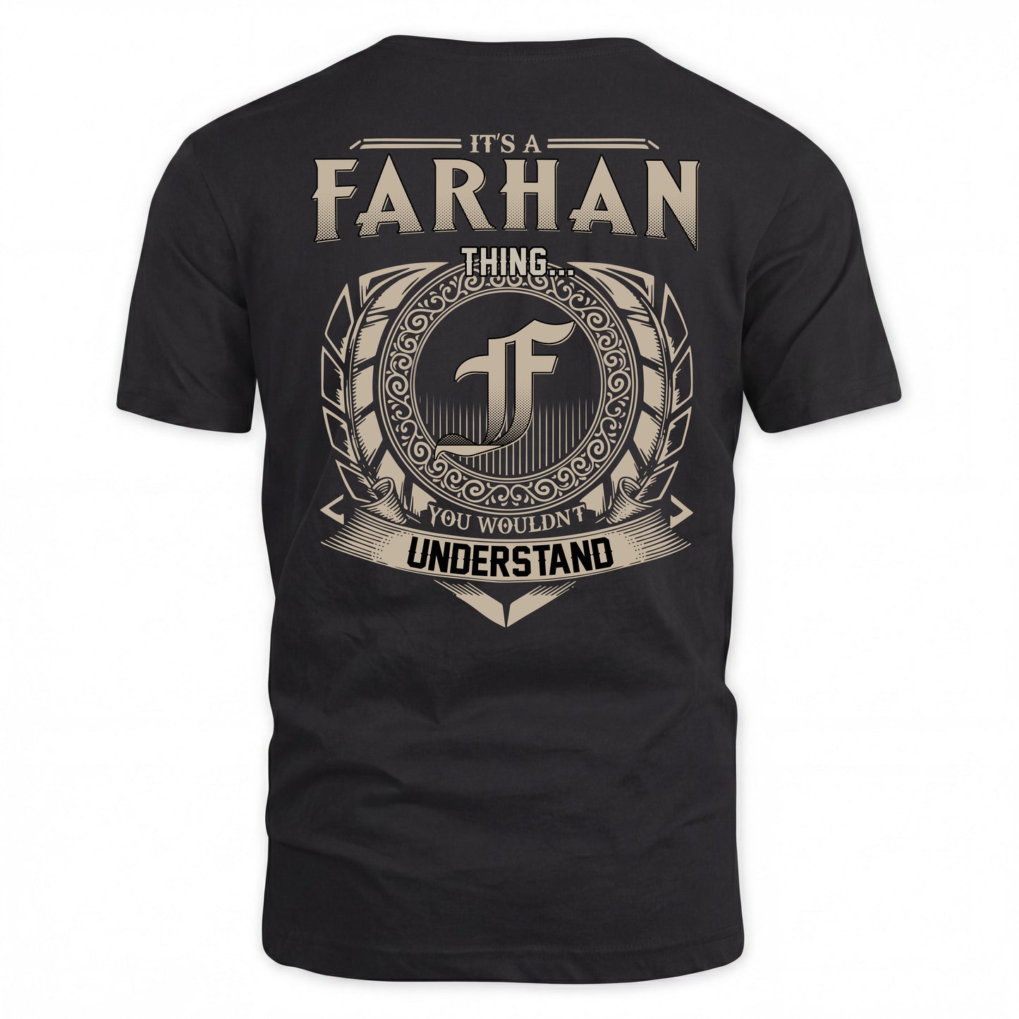 FARHAN HH88-K2–Personalized Name Quote Apparel “It’s a/an NAME Thing You Wouldn’t Understand”