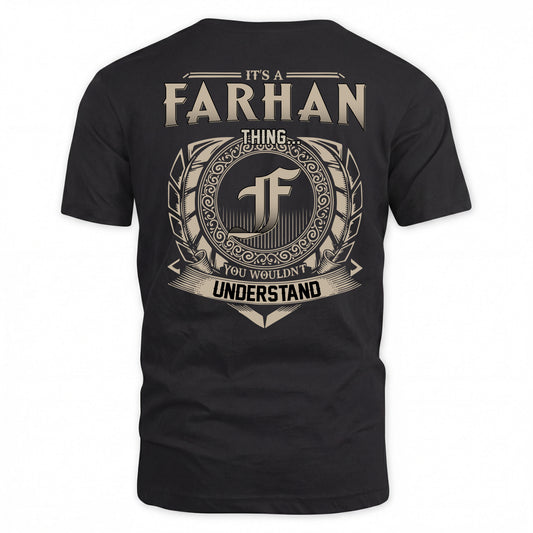 FARHAN HH88-K2–Personalized Name Quote Apparel “It’s a/an NAME Thing You Wouldn’t Understand”