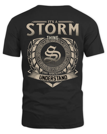 STORM HH88-K2–Personalized Name Quote Apparel “It’s a/an NAME Thing You Wouldn’t Understand”