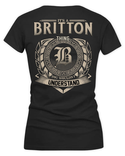 BRITTON HH88-K2–Personalized Name Quote Apparel “It’s a/an NAME Thing You Wouldn’t Understand”