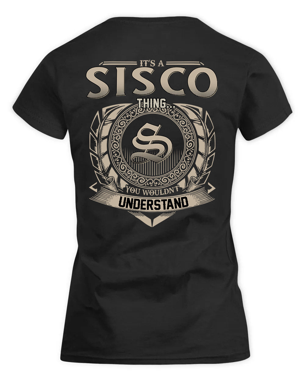 SISSON HH88-K2–Personalized Name Quote Apparel “It’s a/an NAME Thing You Wouldn’t Understand”