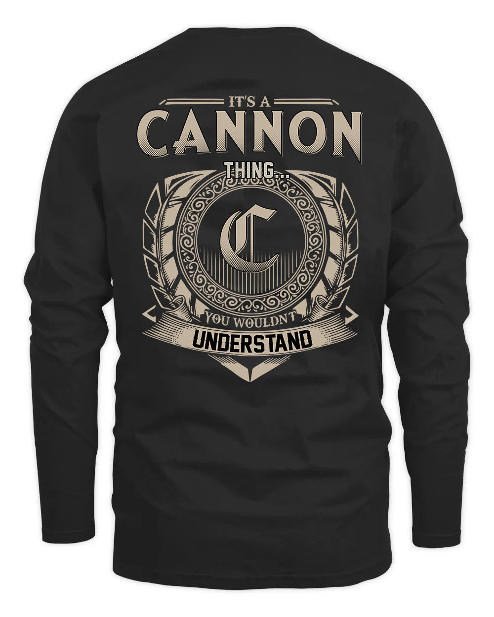 CANNON HH88-K2–Personalized Name Quote Apparel “It’s a/an NAME Thing You Wouldn’t Understand”