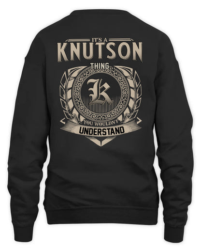 KNUTSON HH88-K2–Personalized Name Quote Apparel “It’s a/an NAME Thing You Wouldn’t Understand”