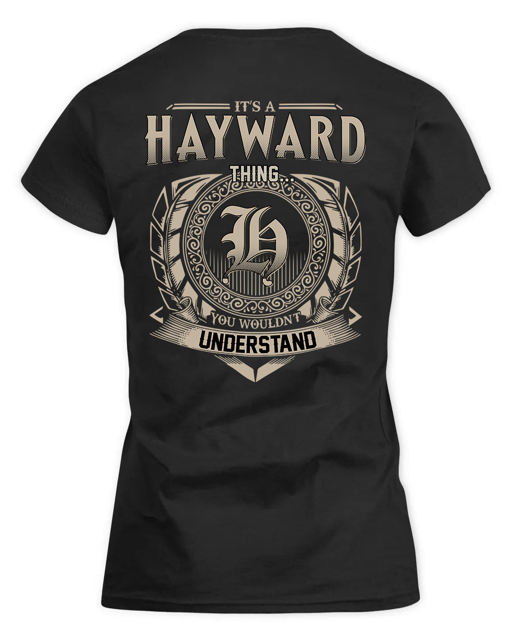 HAYWARD HH88-K2–Personalized Name Quote Apparel “It’s a/an NAME Thing You Wouldn’t Understand”
