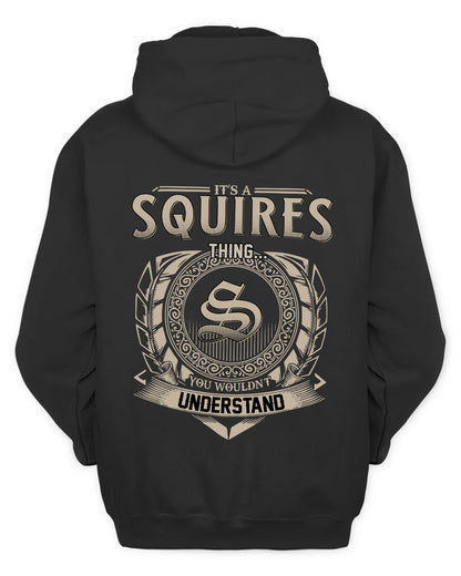 SQUIRES HH88-K2–Personalized Name Quote Apparel “It’s a/an NAME Thing You Wouldn’t Understand”