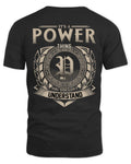 POWER HH88-K2–Personalized Name Quote Apparel “It’s a/an NAME Thing You Wouldn’t Understand”