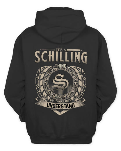 SCHILLING HH88-K2–Personalized Name Quote Apparel “It’s a/an NAME Thing You Wouldn’t Understand”