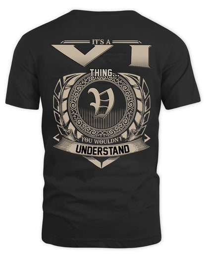 VI HH88-K2–Personalized Name Quote Apparel “It’s a/an NAME Thing You Wouldn’t Understand”