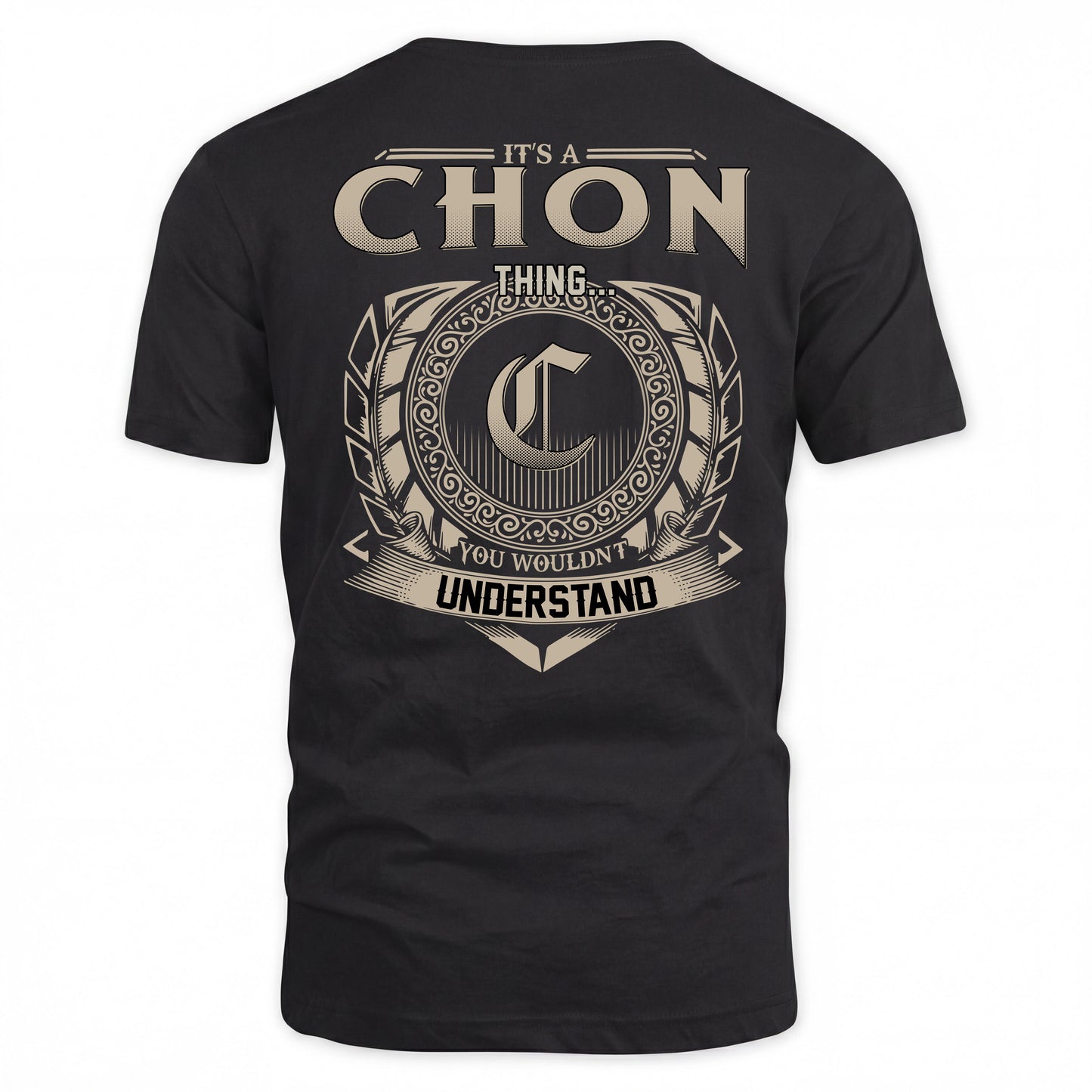 CHON HH88-K2–Personalized Name Quote Apparel “It’s a/an NAME Thing You Wouldn’t Understand”