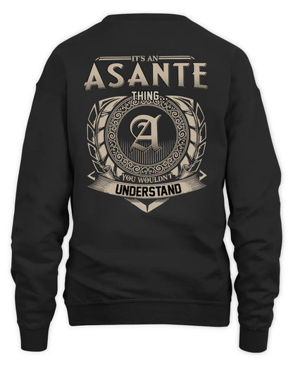 ASANTE HH88-K2–Personalized Name Quote Apparel “It’s a/an NAME Thing You Wouldn’t Understand”