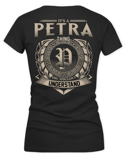 PETRA HH88-K2–Personalized Name Quote Apparel “It’s a/an NAME Thing You Wouldn’t Understand”