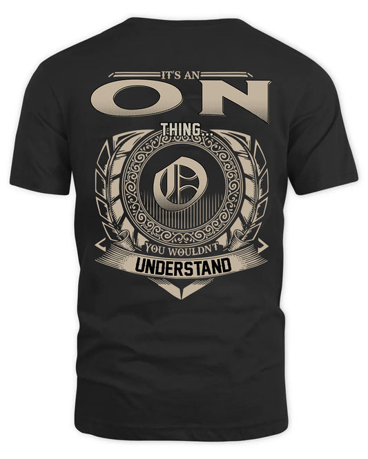 ON HH88-K2–Personalized Name Quote Apparel “It’s a/an NAME Thing You Wouldn’t Understand”