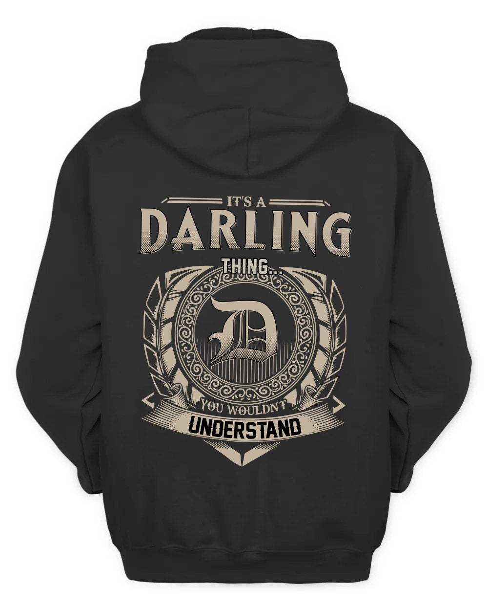 DARLING HH88-K2–Personalized Name Quote Apparel “It’s a/an NAME Thing You Wouldn’t Understand”