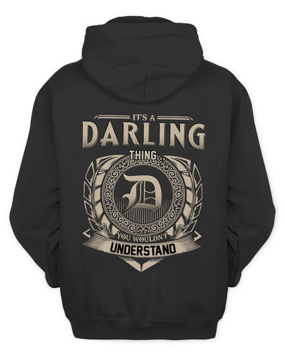 DARLING HH88-K2–Personalized Name Quote Apparel “It’s a/an NAME Thing You Wouldn’t Understand”