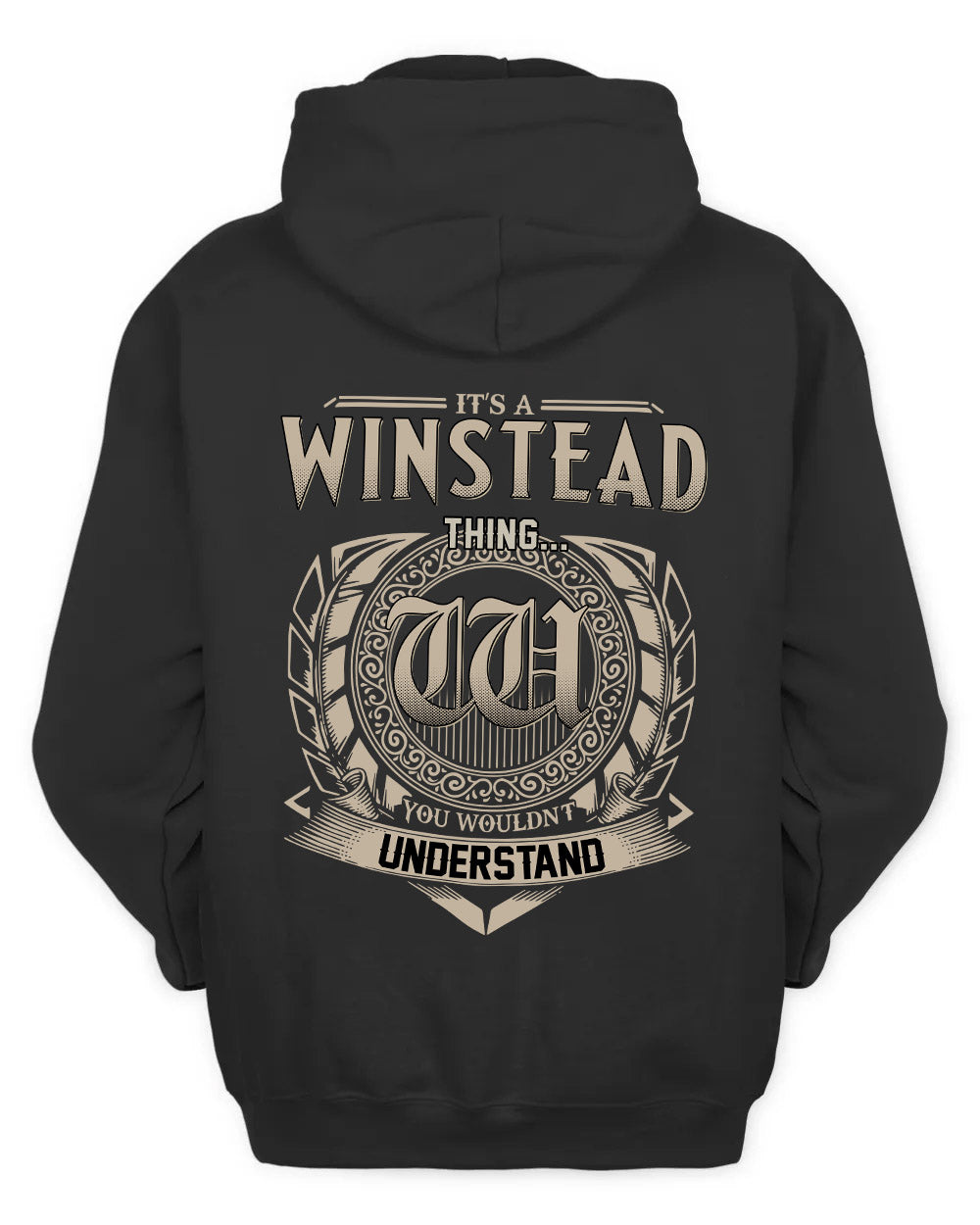 WINSTEAD HH88-K2–Personalized Name Quote Apparel “It’s a/an NAME Thing You Wouldn’t Understand”