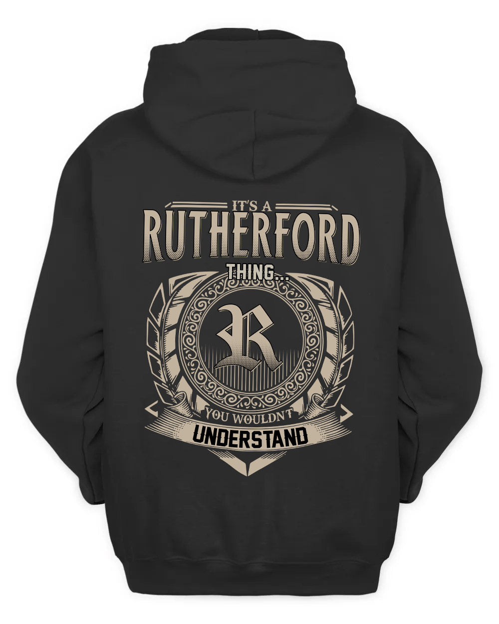 RUTHERFORD HH88-K2–Personalized Name Quote Apparel “It’s a/an NAME Thing You Wouldn’t Understand”