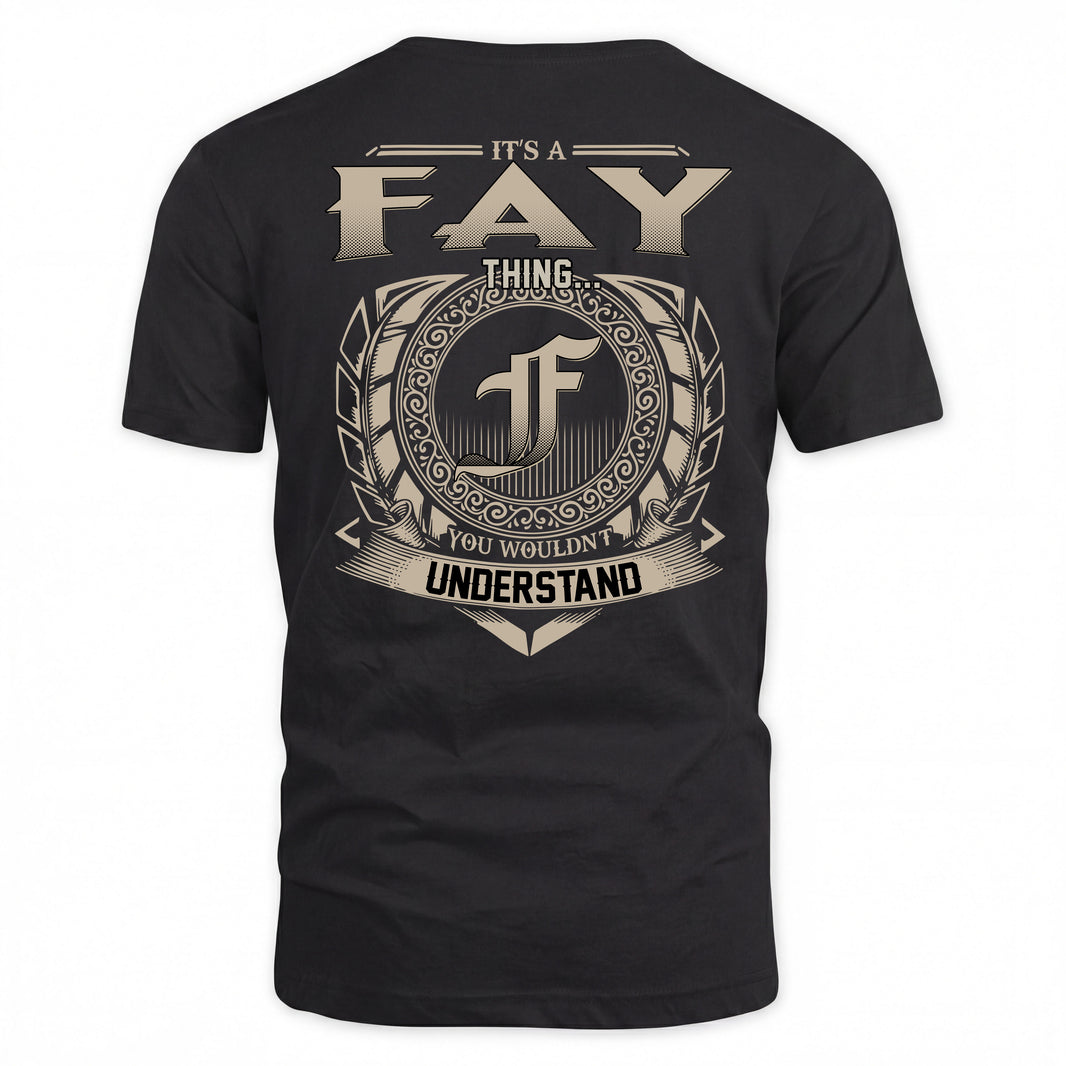 FAY HH88-K2–Personalized Name Quote Apparel “It’s a/an NAME Thing You Wouldn’t Understand”