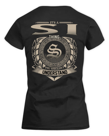 SIBLEY HH88-K2–Personalized Name Quote Apparel “It’s a/an NAME Thing You Wouldn’t Understand”