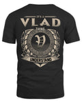 VLAD HH88-K2–Personalized Name Quote Apparel “It’s a/an NAME Thing You Wouldn’t Understand”