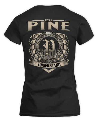 PINEDA HH88-K2–Personalized Name Quote Apparel “It’s a/an NAME Thing You Wouldn’t Understand”