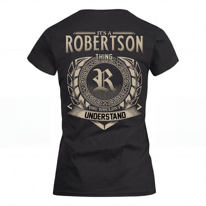 ROBERTSON HH88-K2–Personalized Name Quote Apparel “It’s an NAME Thing You Wouldn’t Understand”