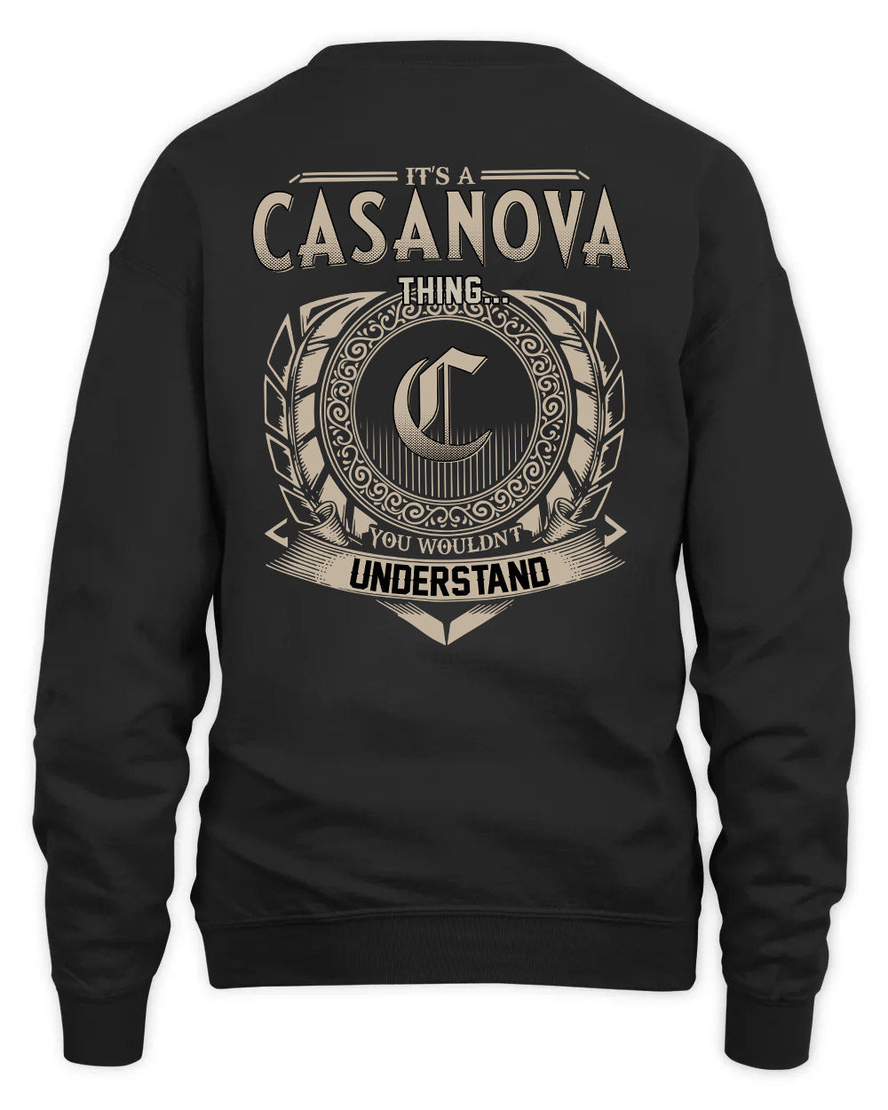 CASANOVA HH88-K2–Personalized Name Quote Apparel “It’s a/an NAME Thing You Wouldn’t Understand”