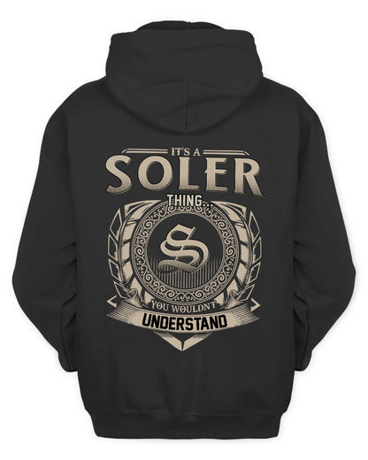 SOLER HH88-K2–Personalized Name Quote Apparel “It’s a/an NAME Thing You Wouldn’t Understand”
