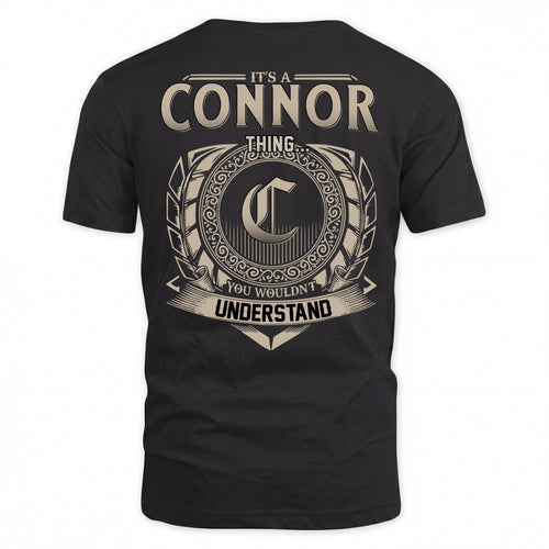CONNOR HH88-K2–Personalized Name Quote Apparel “It’s an NAME Thing You Wouldn’t Understand”