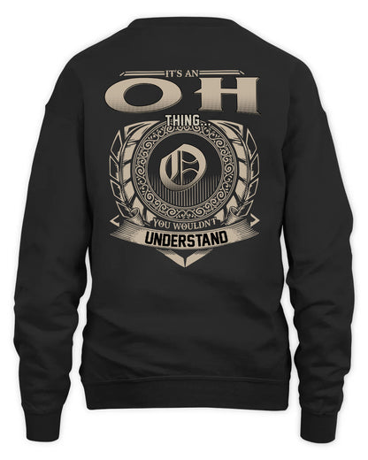 OH HH88-K2–Personalized Name Quote Apparel “It’s a/an NAME Thing You Wouldn’t Understand”