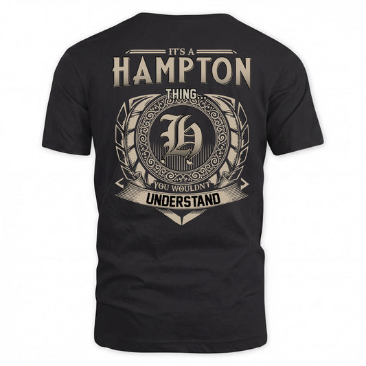 HAMPTON HH88-K2–Personalized Name Quote Apparel “It’s a/an NAME Thing You Wouldn’t Understand”