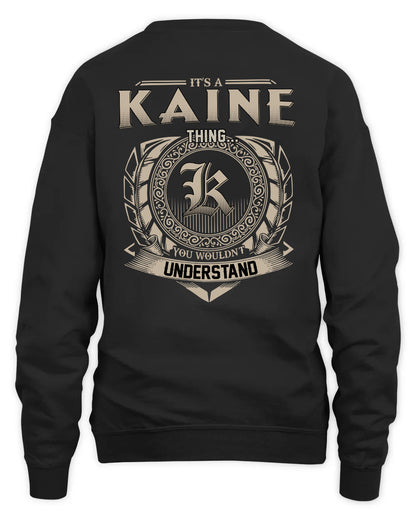 KAINE HH88-K2–Personalized Name Quote Apparel “It’s a/an NAME Thing You Wouldn’t Understand”