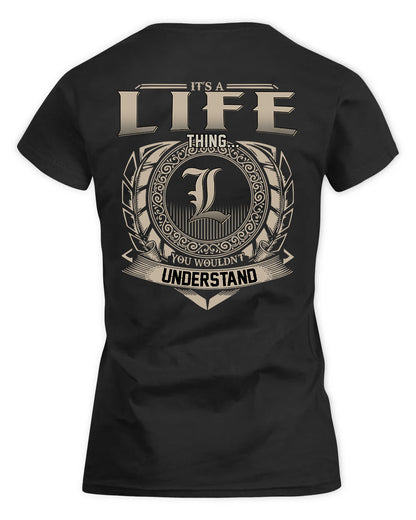 LIFE HH88-K2–Personalized Name Quote Apparel “It’s a/an NAME Thing You Wouldn’t Understand”