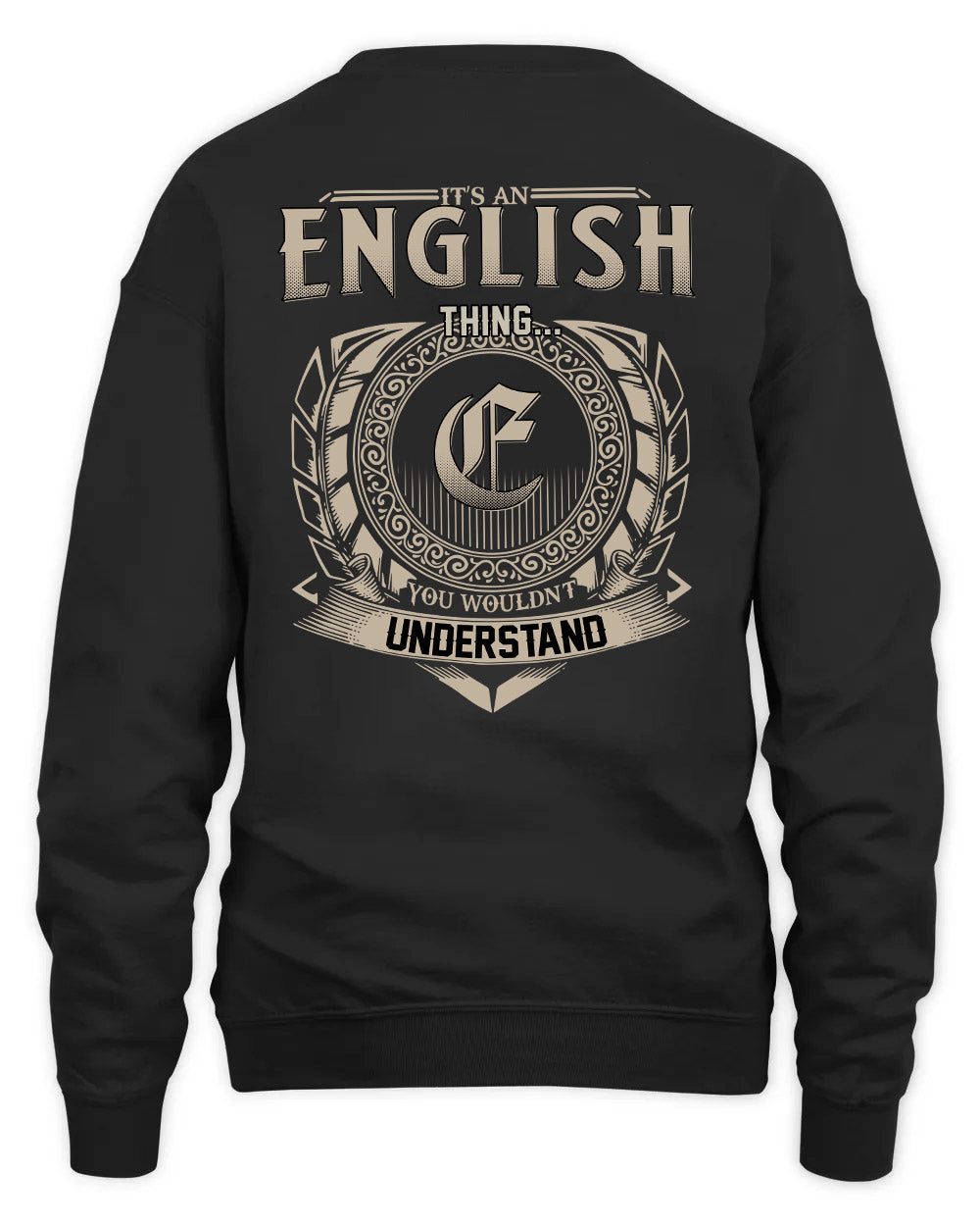 ENGLISH HH88-K2–Personalized Name Quote Apparel “It’s a/an NAME Thing You Wouldn’t Understand”
