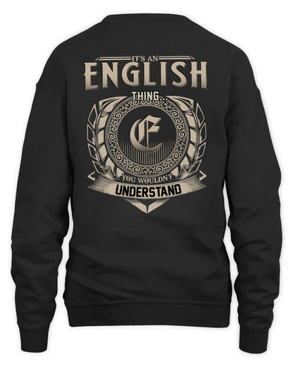 ENGLISH HH88-K2–Personalized Name Quote Apparel “It’s a/an NAME Thing You Wouldn’t Understand”