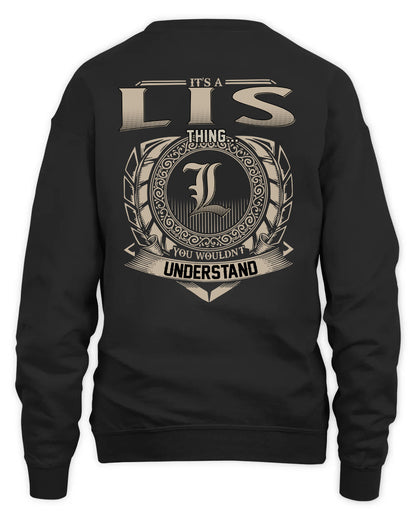 LIS HH88-K2–Personalized Name Quote Apparel “It’s a/an NAME Thing You Wouldn’t Understand”