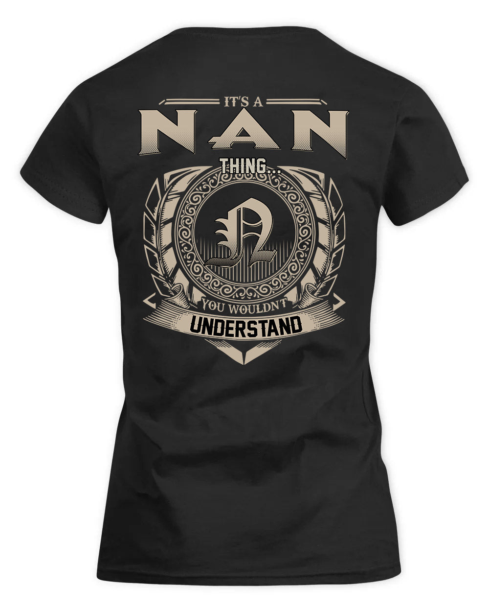 NANA HH88-K2–Personalized Name Quote Apparel “It’s a/an NAME Thing You Wouldn’t Understand”