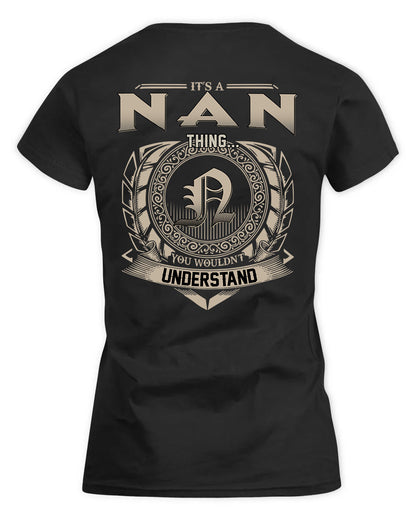 NANA HH88-K2–Personalized Name Quote Apparel “It’s a/an NAME Thing You Wouldn’t Understand”