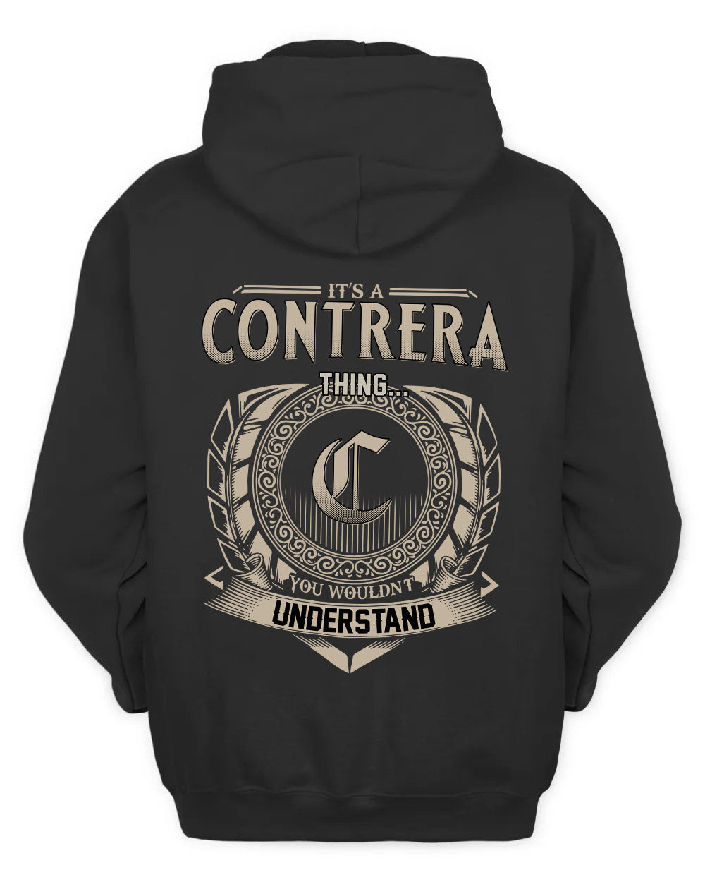 CONTRERA HH88-K2–Personalized Name Quote Apparel “It’s a/an NAME Thing You Wouldn’t Understand”