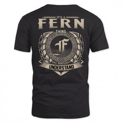 FERN HH88-K2–Personalized Name Quote Apparel “It’s a/an NAME Thing You Wouldn’t Understand”