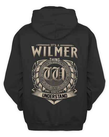 WILMER HH88-K2–Personalized Name Quote Apparel “It’s a/an NAME Thing You Wouldn’t Understand”