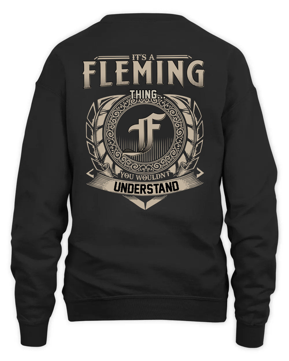 FLEMING HH88-K2–Personalized Name Quote Apparel “It’s a/an NAME Thing You Wouldn’t Understand”