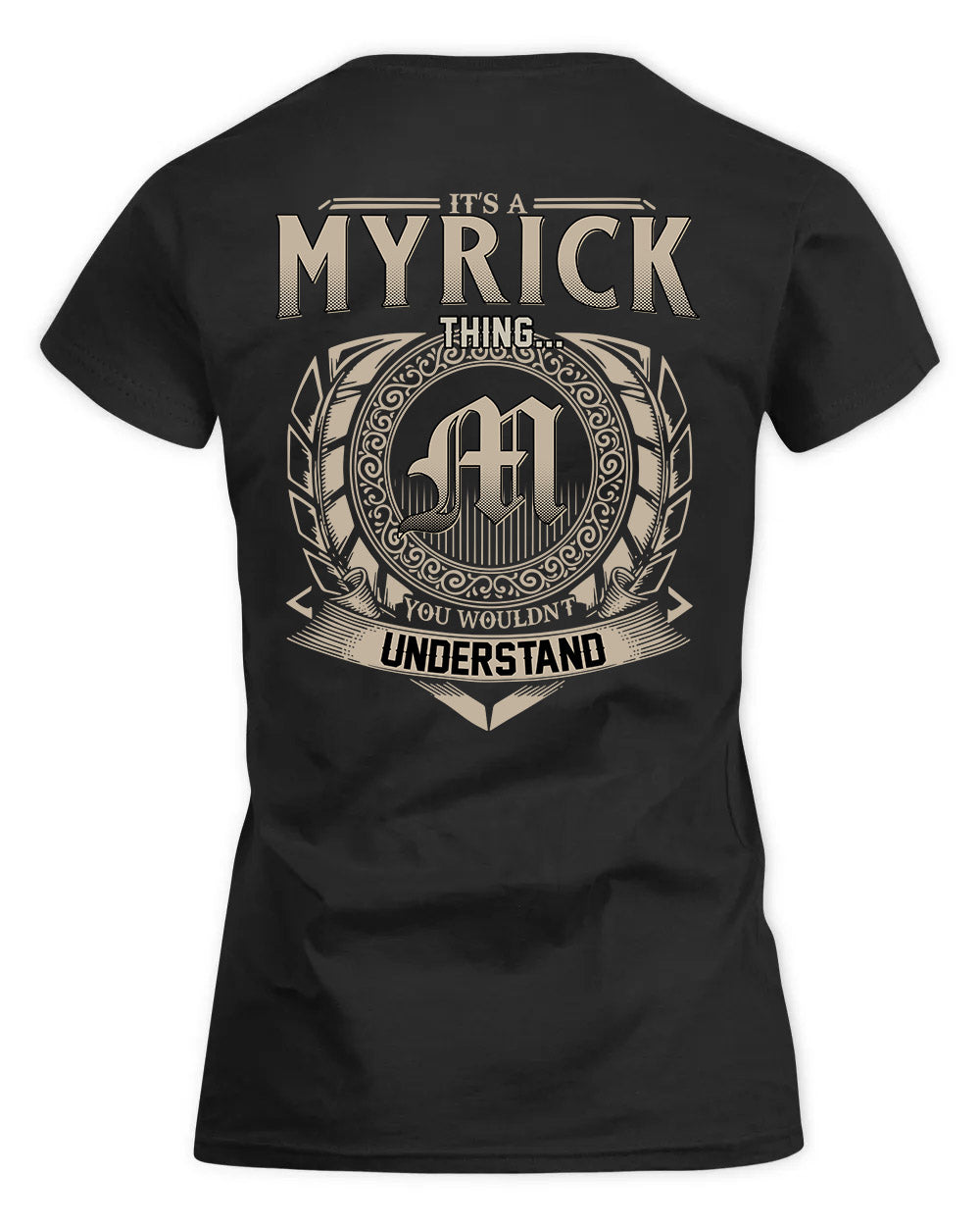 MYRON HH88-K2–Personalized Name Quote Apparel “It’s a/an NAME Thing You Wouldn’t Understand”