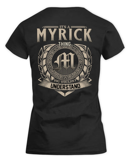 MYRON HH88-K2–Personalized Name Quote Apparel “It’s a/an NAME Thing You Wouldn’t Understand”