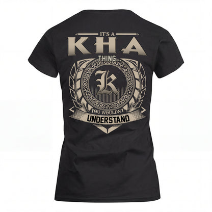 KHA HH88-K2–Personalized Name Quote Apparel “It’s an NAME Thing You Wouldn’t Understand”