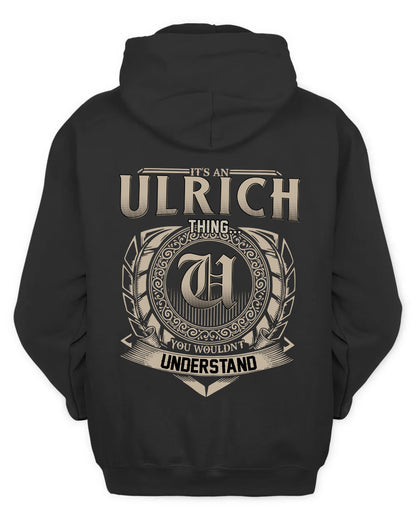 ULRICH HH88-K2–Personalized Name Quote Apparel “It’s a/an NAME Thing You Wouldn’t Understand”