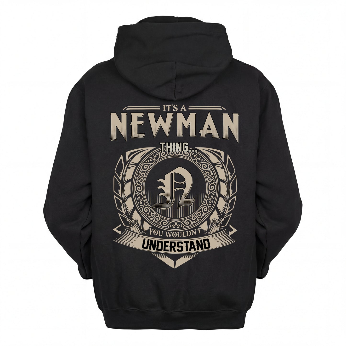 NEWMAN HH88-K2–Personalized Name Quote Apparel “It’s an NAME Thing You Wouldn’t Understand”
