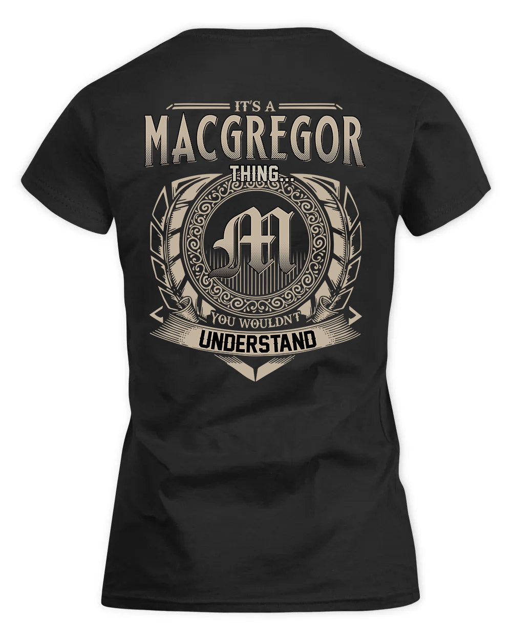 MACGREGOR HH88-K2–Personalized Name Quote Apparel “It’s a/an NAME Thing You Wouldn’t Understand”