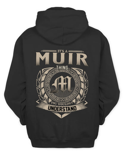 MUIR HH88-K2–Personalized Name Quote Apparel “It’s a/an NAME Thing You Wouldn’t Understand”