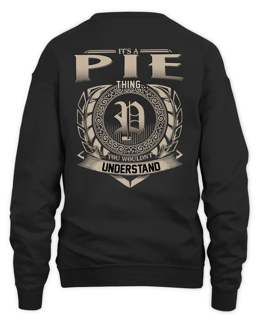 PIE HH88-K2–Personalized Name Quote Apparel “It’s a/an NAME Thing You Wouldn’t Understand”
